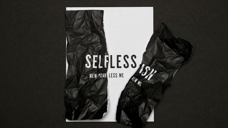 Selfless