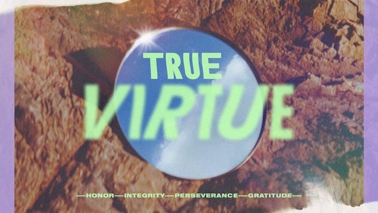 True Virtue